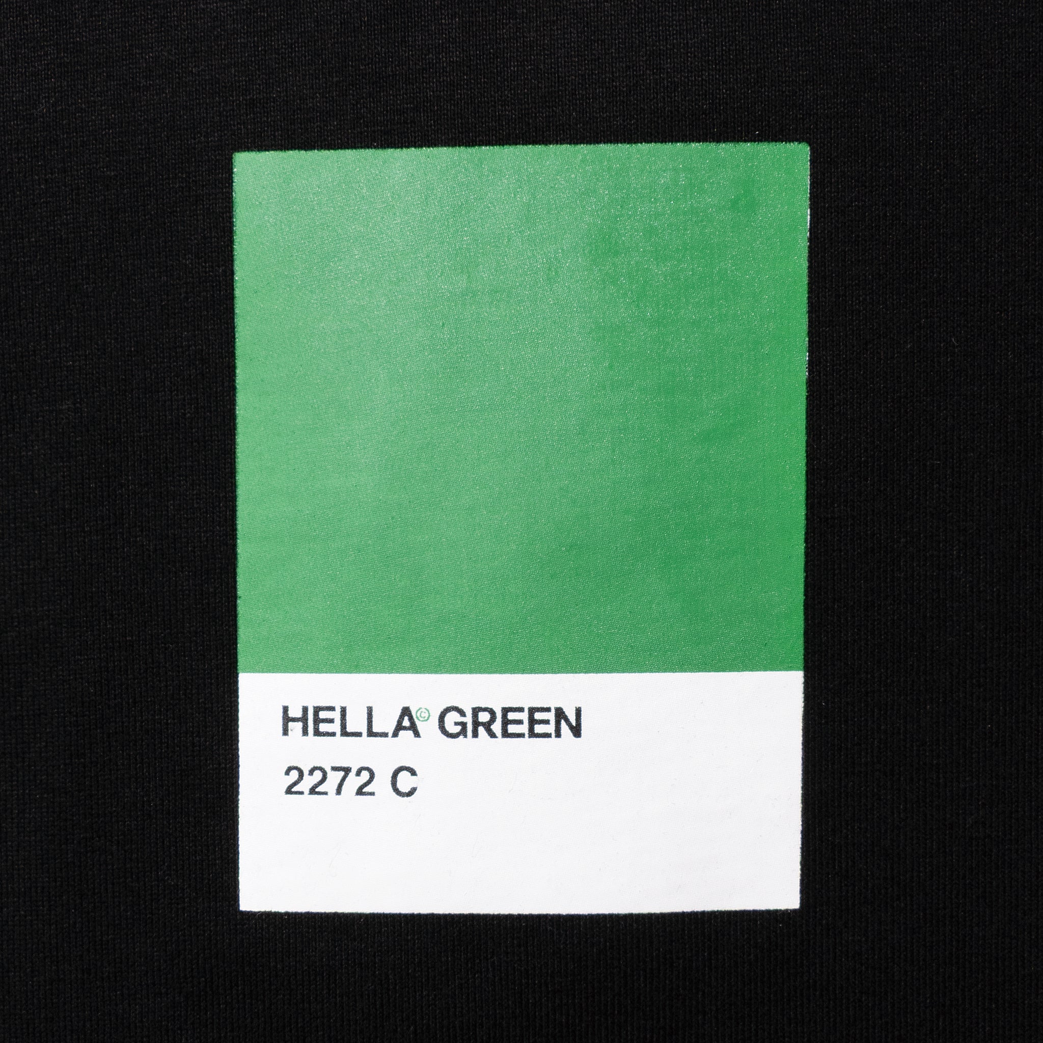 HELLA GREEN T-shirt